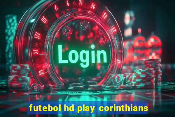 futebol hd play corinthians